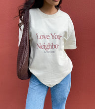 Load image into Gallery viewer, Love Your Neighbour 2.0 Tee - Vanille