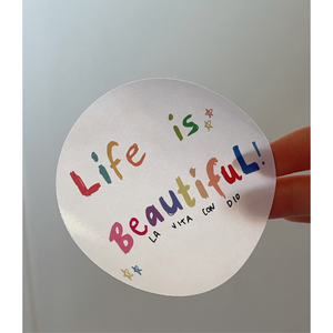Life is Beautiful Stickers
